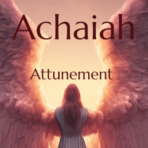 Achaiah Engel Attunement