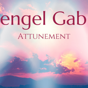 Erzengel Gabriel Attunement