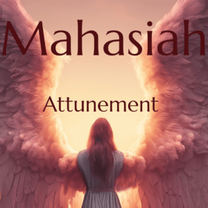 Mahasiah Engel Attunement