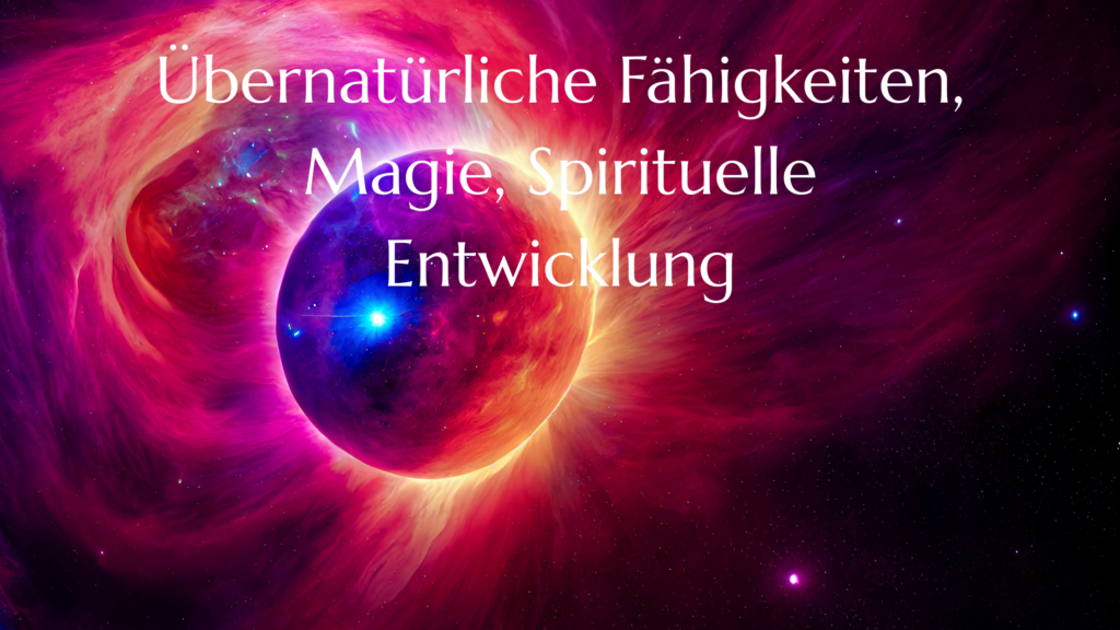 Übernatürliche Fähigkeiten